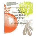 The Essentials of Classic Italian Cooking by Marcella Hazan