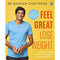 Feel Great Lose Weight: Long term, simple habits for lasting and sustainable weight loss