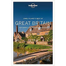 Lonely Planet Best of Great Britain: Top Sights, Authentic Experiences (Travel Guide) by Damian Harper, Isabel Albiston, Oliver Berry, Joe Bindloss, Fionn Davenport, Belinda Dixon, Anna Kaminski, Catherine Le Nevez, Tasmin Waby, Neil Wilson