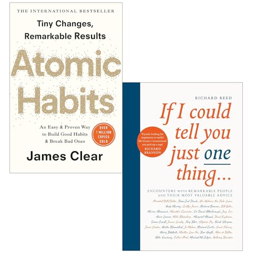 Atomic Habits By James Clear and If I Could Tell You Just One Thing By Richard Reed 2 Books Collection Set