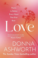 Donna Ashworth Collection 6 Books Set (Growing Brave, Wild Hope, I Wish I Knew, Love, Loss and Life)