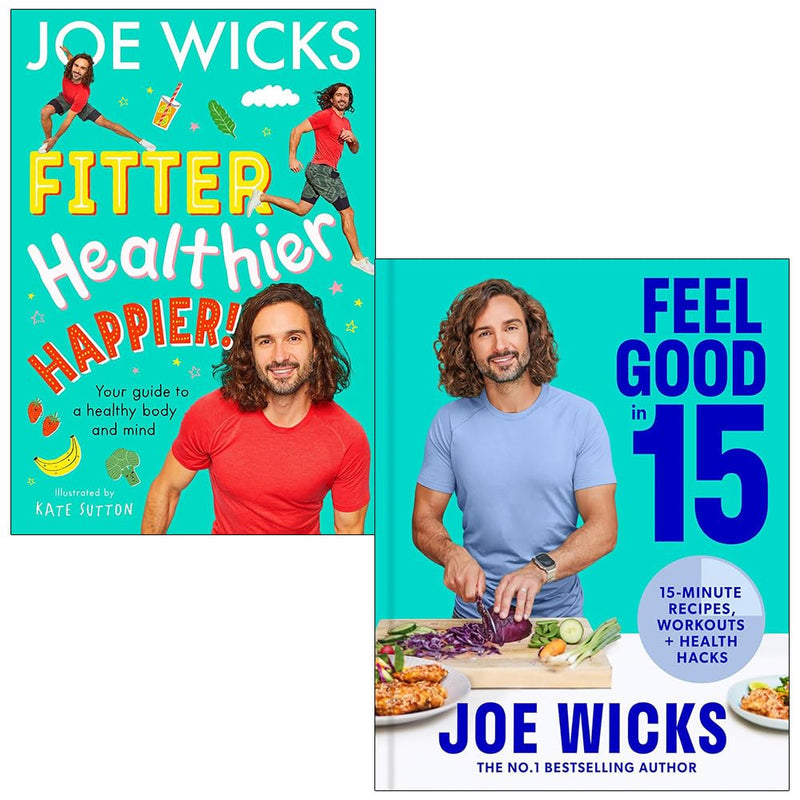 Joe Wicks Collection 2 Books Set (Fitter Healthier Happier and Feel Good in 15)