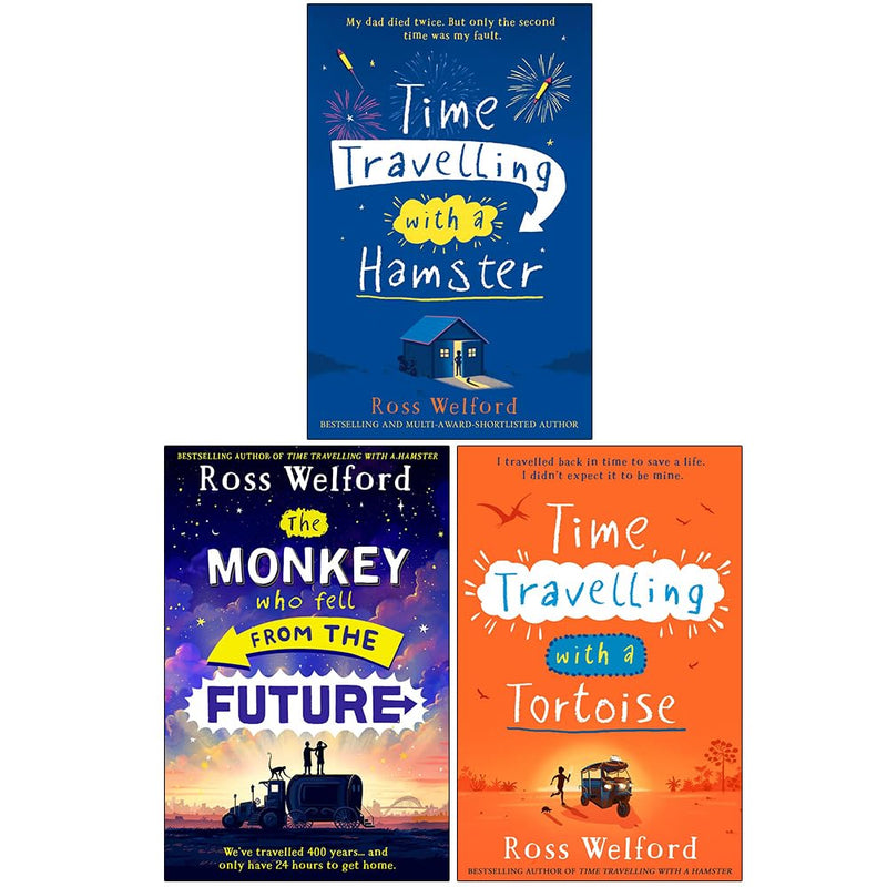 Ross Welford Collection 3 Books Set (Time Travelling with a Hamster, The Monkey Who Fell From The Future & Time Travelling with a Tortoise)