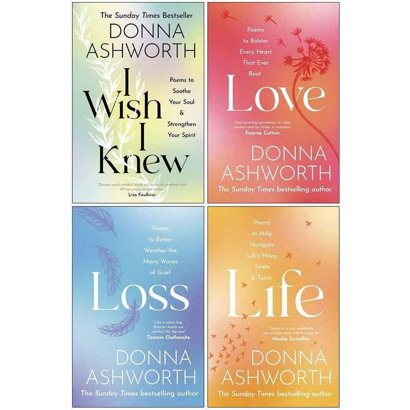 Donna Ashworth Collection 4 Books Set (I Wish I Knew, Love, Loss, Life)