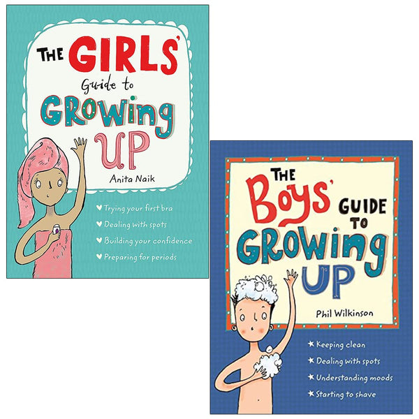 The Girls Guide to Growing Up By Anita Naik & The Boys Guide to Growing Up By Phil Wilkinson 2 Books Collection Set