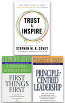 Stephen M. R. Covey 3 Books Collection Set (Trust and Inspire, First Things First and Principle Centered Leadership)