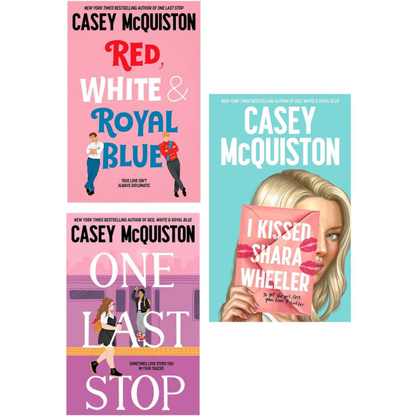 Casey McQuiston Collection 3 Books Set (One Last Stop, Red, White &amp; Royal Blue, I Kissed Shara Wheeler)