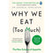 Why We Eat (Too Much): The New Science of Appetite by Dr Andrew Jenkinson