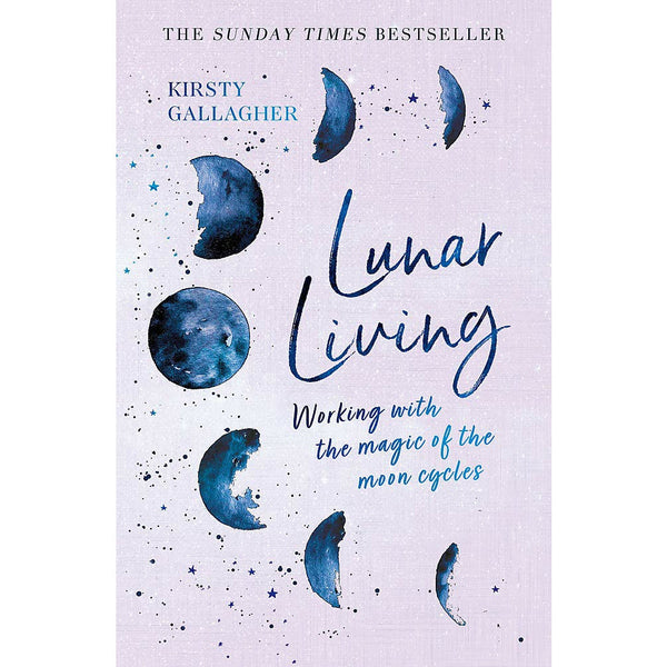 Lunar Living: The Sunday Times Bestseller by Kirsty Gallagher