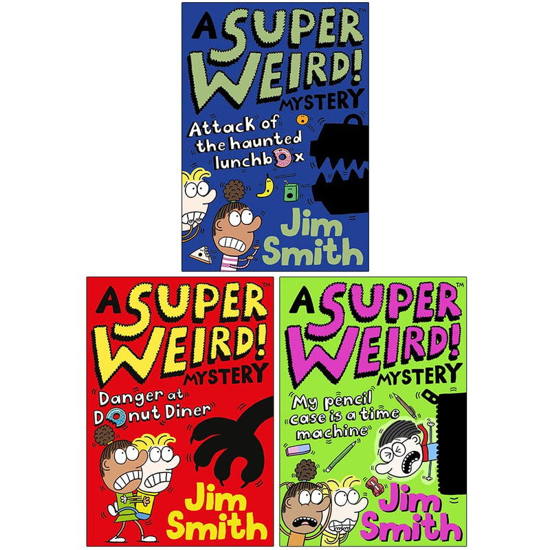 Jim Smith Super Weird Mystery Collection 3 Books Set (Attack of the Haunted Lunchbox, Danger at Donut Diner, My Pencil Case is a Time Machine)