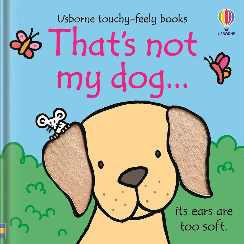 That's not my dog by Fiona Watt (Usborne Touchy Feely Books)