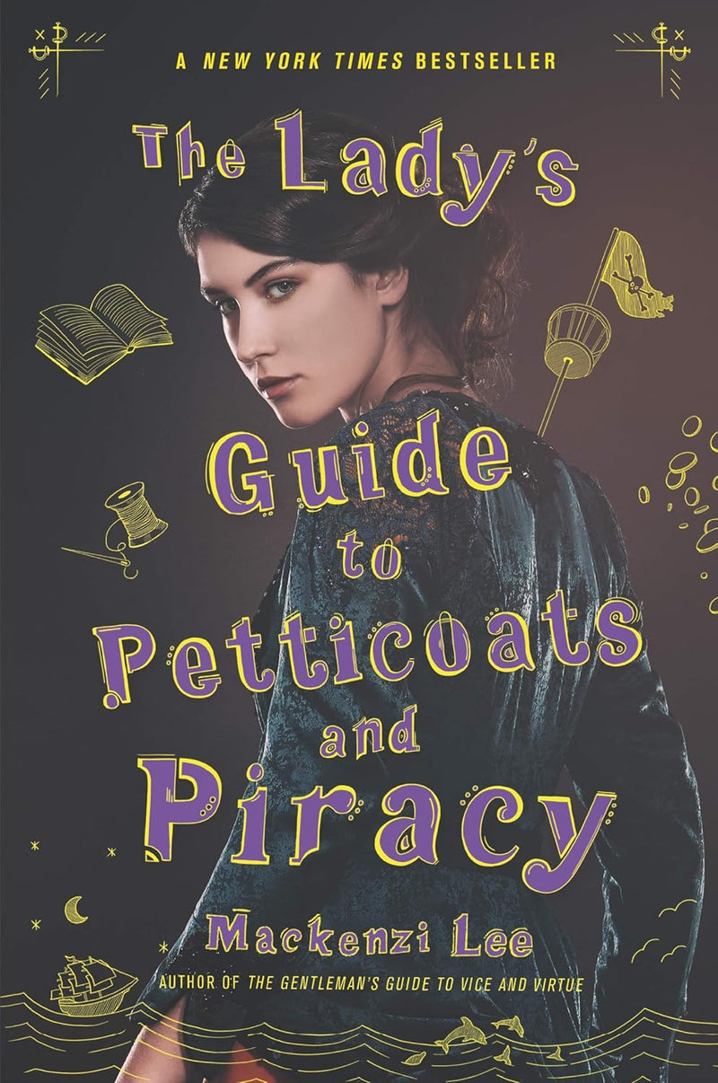 The Gentleman's Guide to Vice and Virtue & The Lady's Guide to Petticoats and Piracy By Mackenzi Lee 2 Books Collection Set