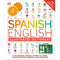 Spanish English Illustrated Dictionary: A Bilingual Visual Guide to Over 10,000 Spanish Words and Phrases