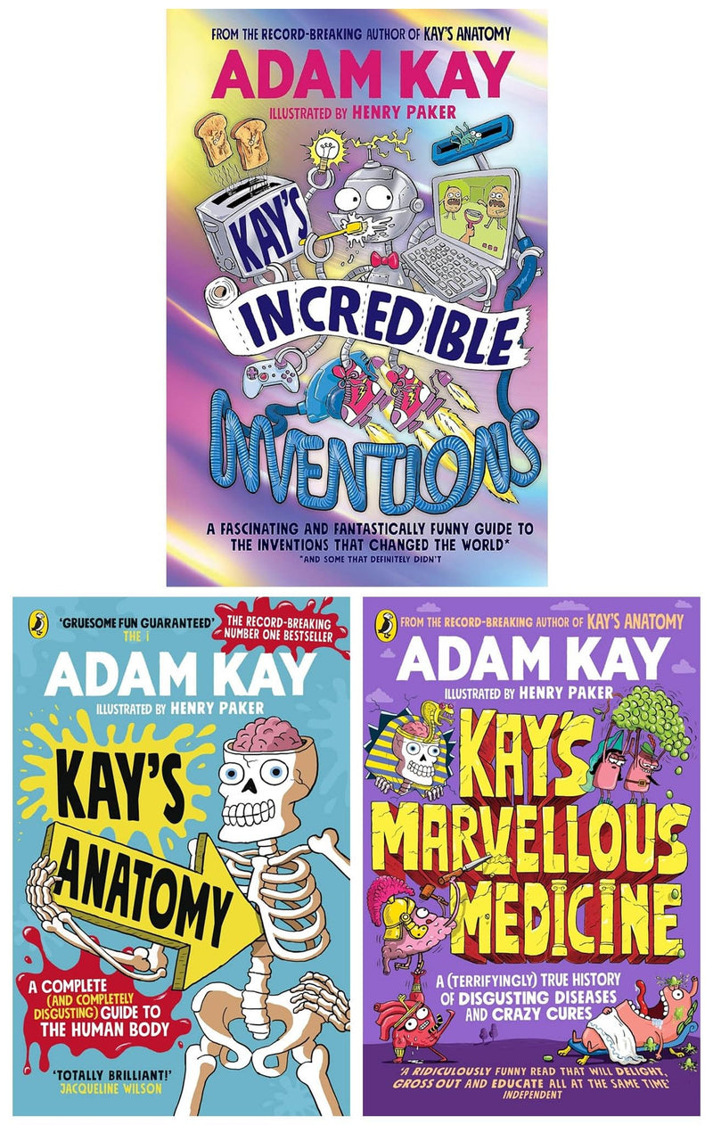 Adam Kay's 3 Books Collection Set (Kay's Incredible Inventions, Kay's Anatomy and Kay's Marvellous Medicine)