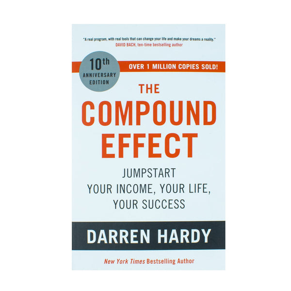 The Compound Effect by Darren Hardy