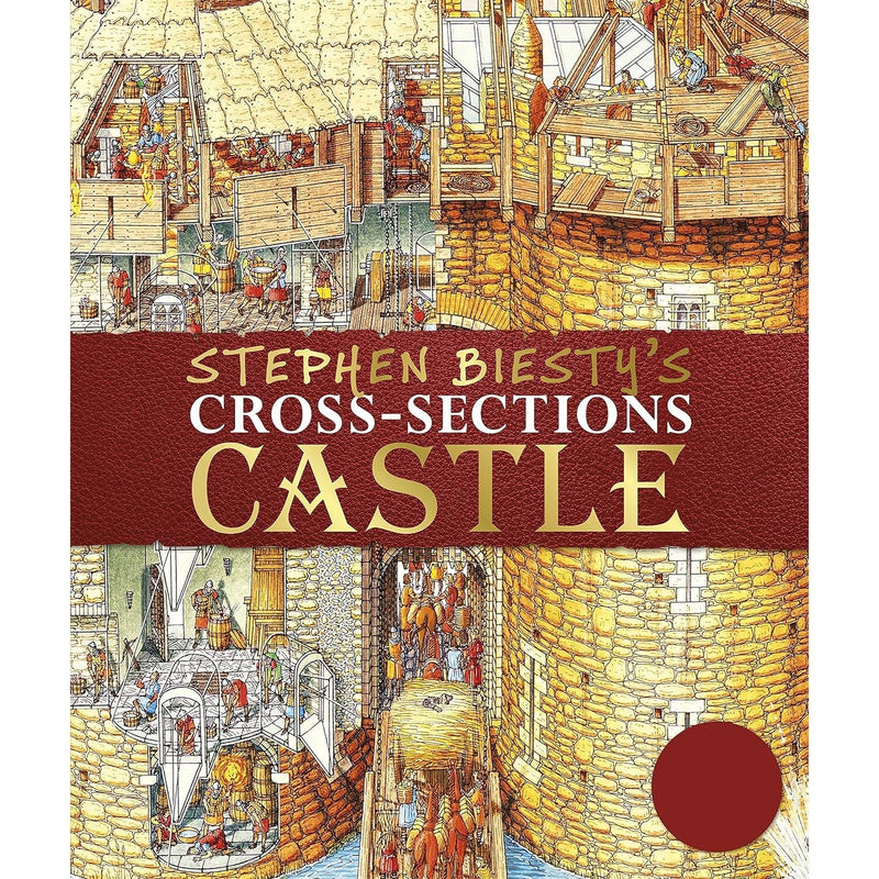 Stephen Biesty's Cross-Sections Castle