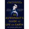 Chris Hadfield An Astronauts Guide To Life On Earth, Life Lessons From Space