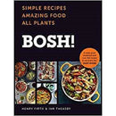 BOSH 2 Books Collection Set - BOSH!: Simple Recipes Amazing Food, BISH BASH BOSH!