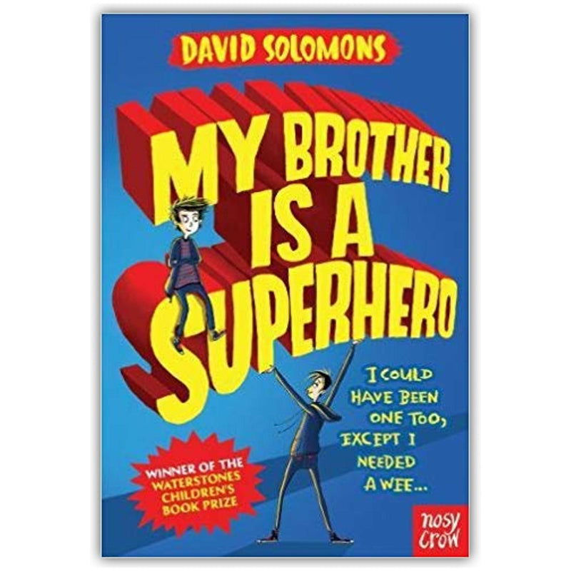 My Brother is a Superhero Series 5 Books Collection Set By David Solomons