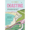 Coasting: Running Around the Coast of Britain Life, Love and (Very) Loose Plans (Elise Downing)