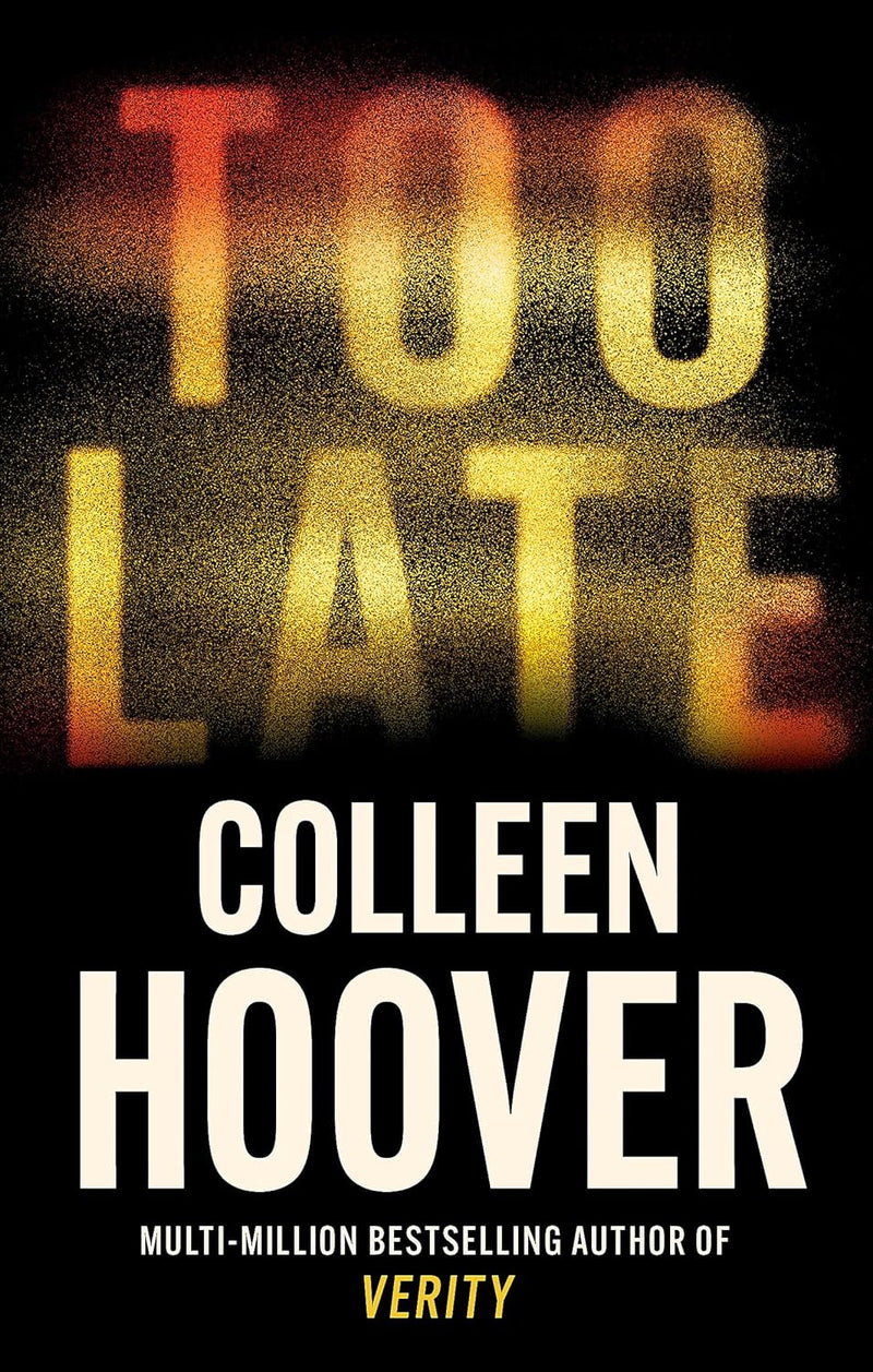 Colleen Hoover Collection 3 Books Set (Verity, Too Late, Never Never)