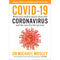 Covid-19 What you need to know about the Coronavirus and the race for the vaccine