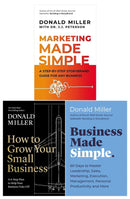 Donald Miller Collection 3 Books Set (How to Grow Your Small Business, Business Made Simple, Marketing Made Simple)