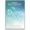 Dying to Be Me by Anita Moorjani