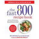 The Fast 800 Series Collection 5 Books Set By Michael Mosley, Dr Clare Bailey, Justine Pattison (The Fast 800, Keto, Easy, Recipe Book, Health Journal)