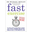 Michael Mosley 3 Books Collection Set (Fast Exercise, The Fast Diet, Fast Asleep)