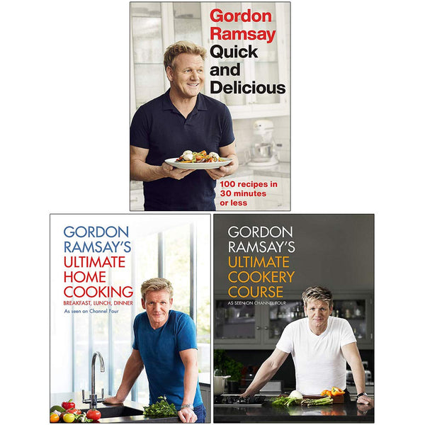 Gordon Ramsay Quick and Delicious, Ultimate Home Cooking, Ultimate Cookery Course 3 Books Collection Set