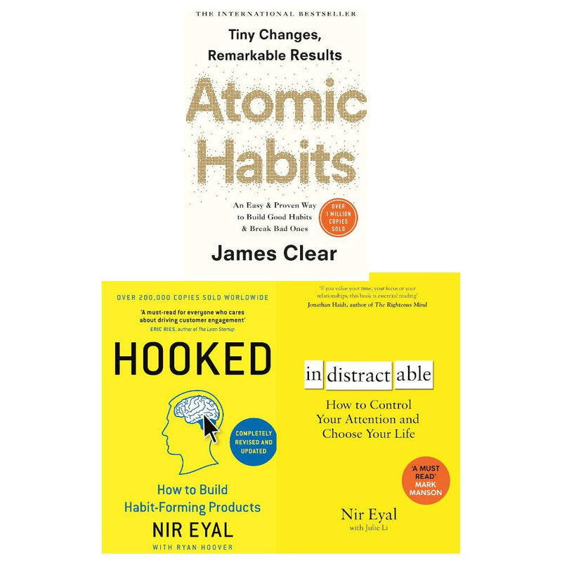 Atomic Habits, Indistractable, Hooked (Hardback) 3 Collection Books Set