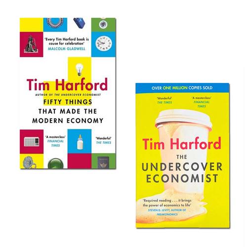 Tim Harford Collection 2 Books Set Fifty Things That Made the Modern Economy, The Undercover Economist