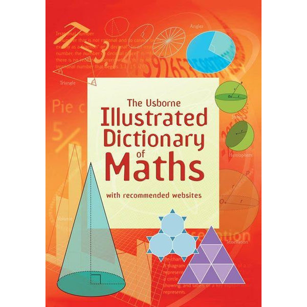 The Usborne Illustrated Dictionary of Maths