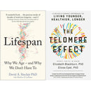 Lifespan Why We Age and Why We Dont Have To & The Telomere Effect: A Revolutionary Approach to Living Younger, Healthier, Longer 2 Books Collection Set