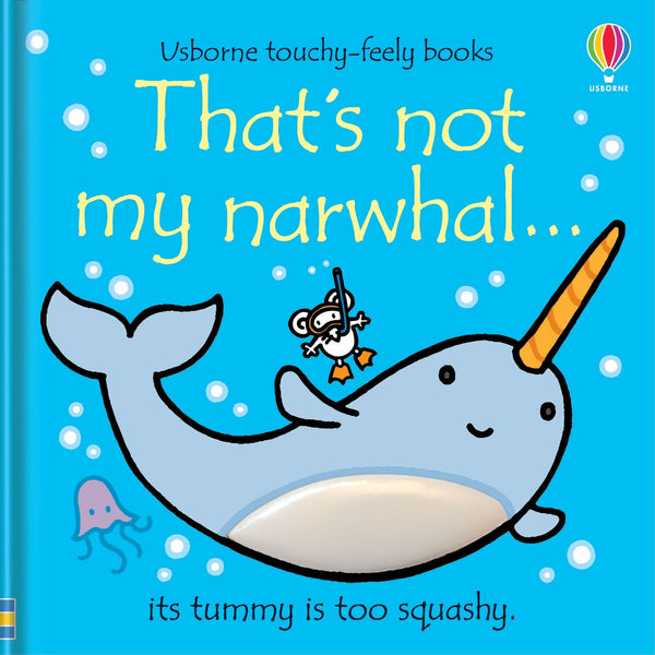 Usborne Thats Not My Narwhal Touchy-Feely Board Books