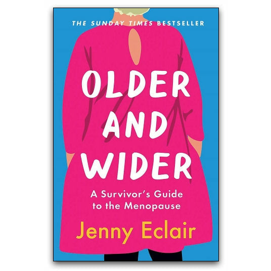 Older and Wider By Jenny Eclair & Perimenopause Power By Maisie Hill 2 Books Collection Set