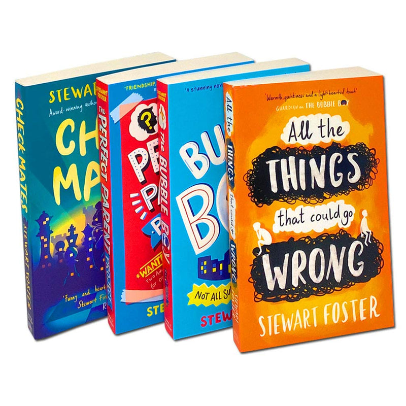 Stewart Foster The Bubble Boy 4 Books Collection Set (Check Mates, The Bubble Boy, The Perfect Parent Project, All the Things That Could Go Wrong)