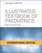 Illustrated Textbook of Paediatrics, 6th Edition (international ed.)