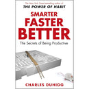 Smarter Faster Better The Secrets Of Being Productive In Life And Business