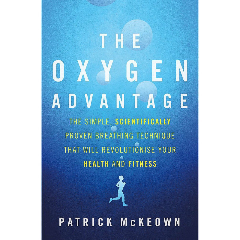 Just Breathe Mastering Breathwork By Dan Brule & The Oxygen Advantage By Patrick McKeown 2 Books Collection Set