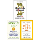 Tim Spector Collection 3 Books Set (Identically Different, Spoon-Fed, The Diet Myth)