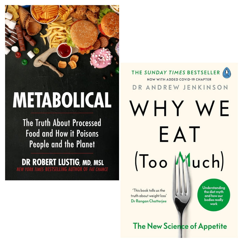 Why We Eat (Too Much) and Metabolical 2 Books Collection Set