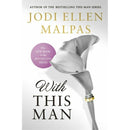 This Man Series 4 Books Collection Set By Jodi Ellen Malpas(This Man, Beneath This Man, This Man Confessed &amp; With This Man)