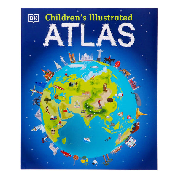 Childrens Illustrated Atlas (DK Children&#39;s Illustrated Atlases)