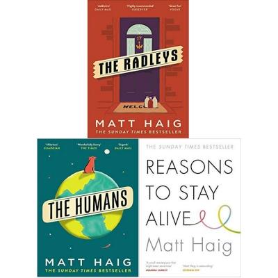 Matt Haigs Collection Of 3 Books Set The Humans Reason To Stay Alive The Radleys - books 4 people