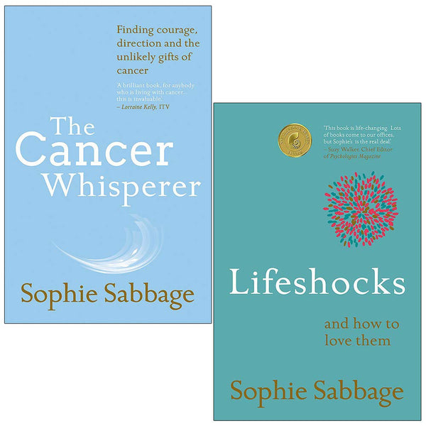 Sophie Sabbage 2 Books Collection Set - The Cancer Whisperer and Lifeshocks