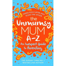 The Unmumsy Mum Series 3 Books Collection Set by Sarah Turner (The Unmumsy Mum, The Unmumsy Mum Diary, The Unmumsy Mum A-Z)